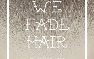 We fade hair